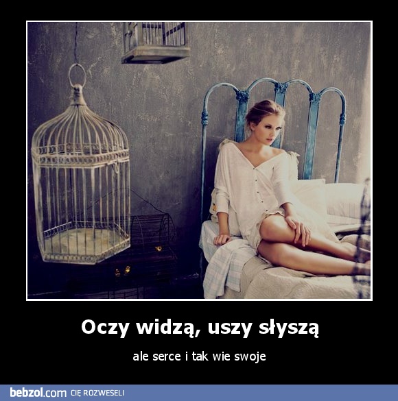 Oczy widzą, uszy słyszą