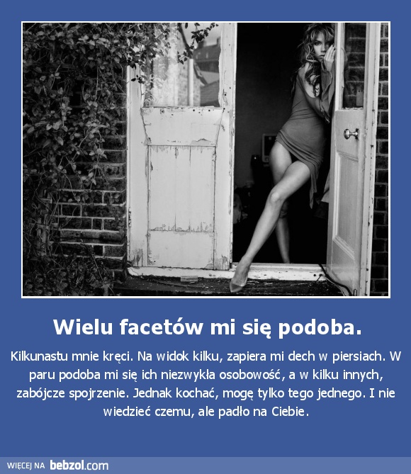 Wielu facetów mi się podoba.