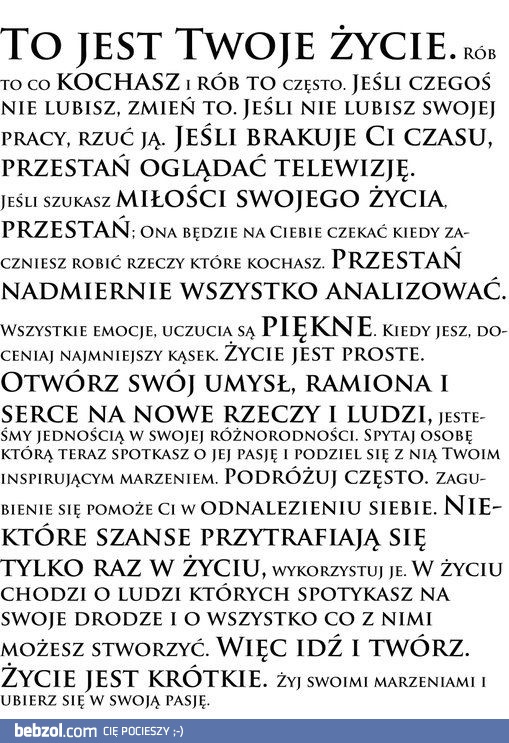 To Twoje życie!