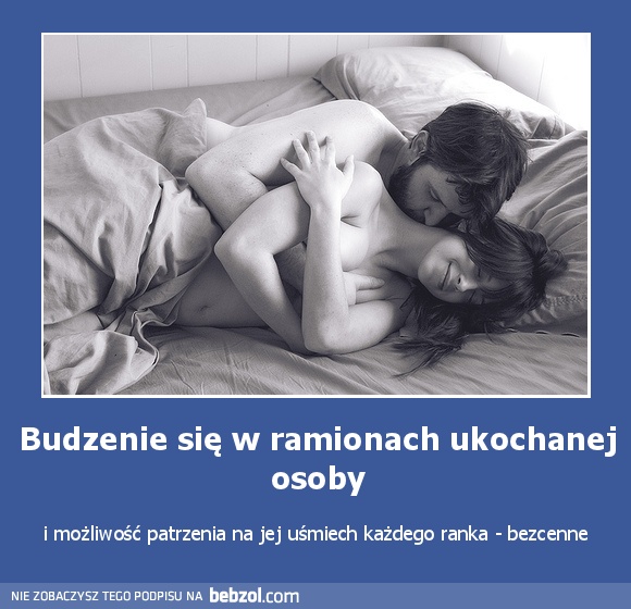 Budzenie się w ramionach ukochanej osoby