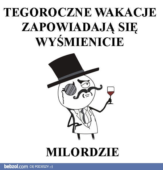 Tegoroczne wakacje