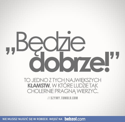 Będzie dobrze