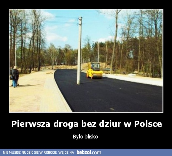 Pierwsza droga bez dziur w Polsce