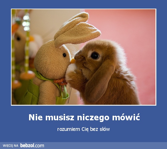 Nie musisz niczego mówić