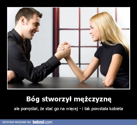 Bóg stworzył mężczyznę