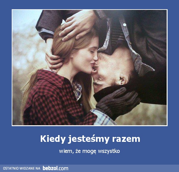 Kiedy jesteśmy razem