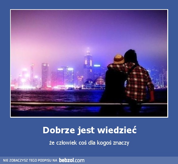 Dobrze jest wiedzieć