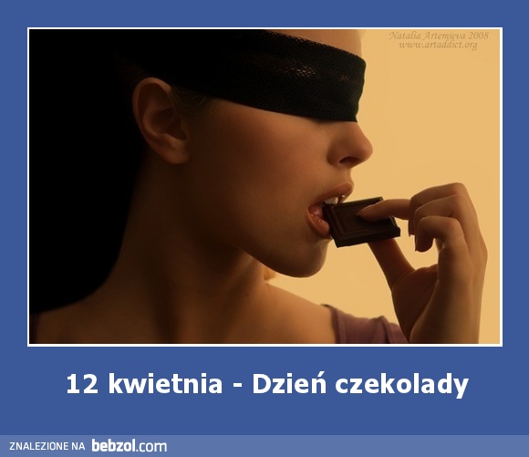 12 kwietnia - Dzień czekolady