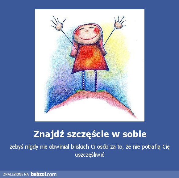 Znajdź szczęście w sobie