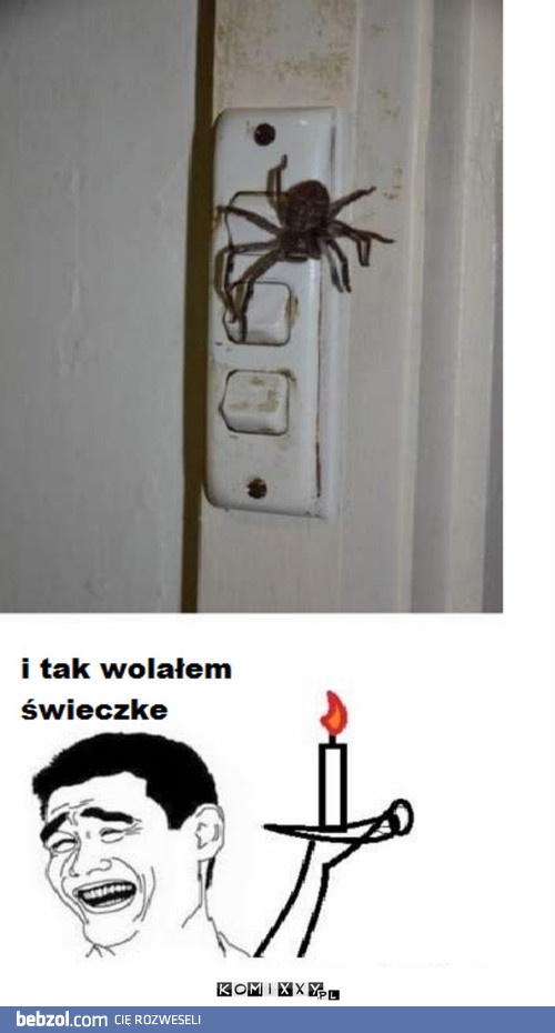 I tak wolałem świeczkę