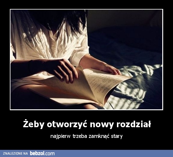 Żeby otworzyć nowy rozdział