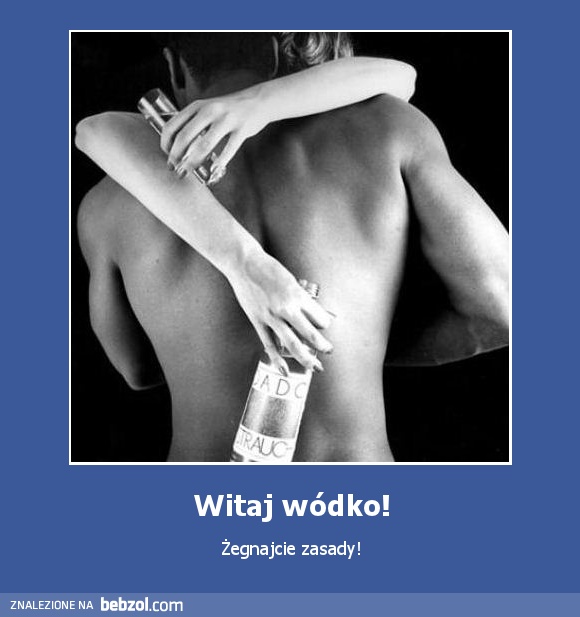 Witaj wódko!