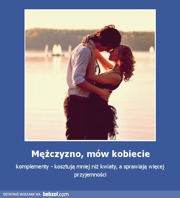 Mężczyzno, mów kobiecie