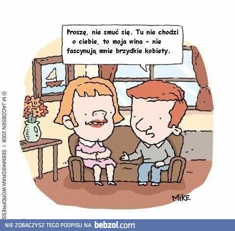 To nie Twoja wina...