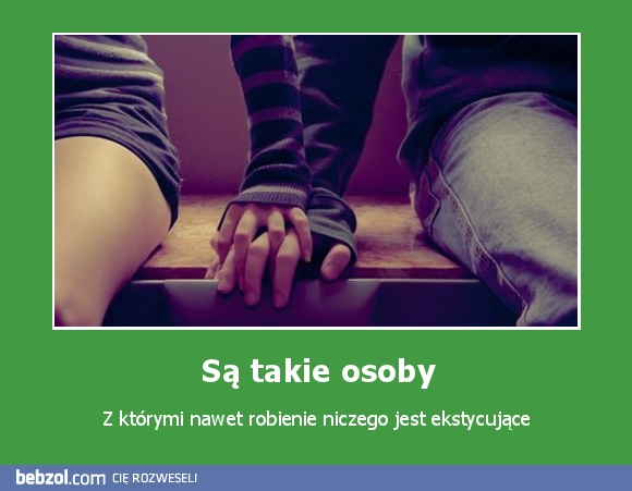 Są takie osoby