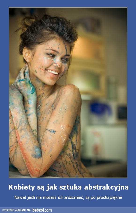 Kobiety są jak sztuka abstrakcyjna