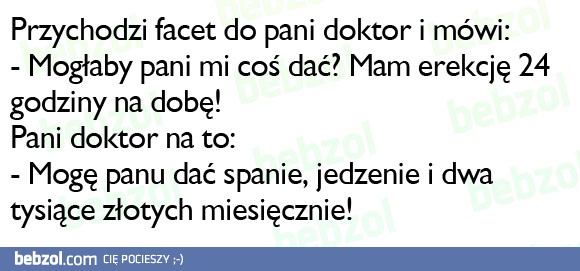 Przychodzi facet do pani doktor