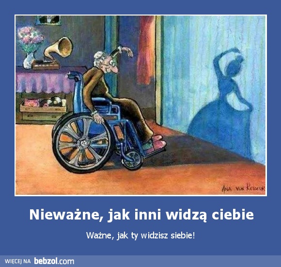 Nieważne, jak inni widzą ciebie