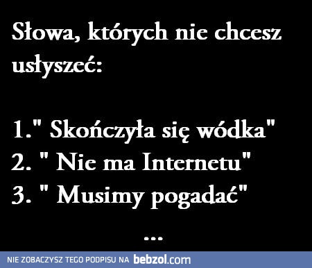Słowa, których nie chcesz usłyszeć