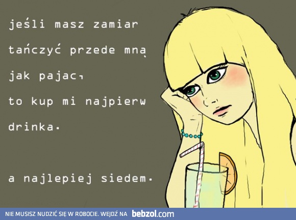 Jeśli już masz zamiar tańczyć przede mną...