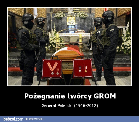 Pożegnanie twórcy GROM