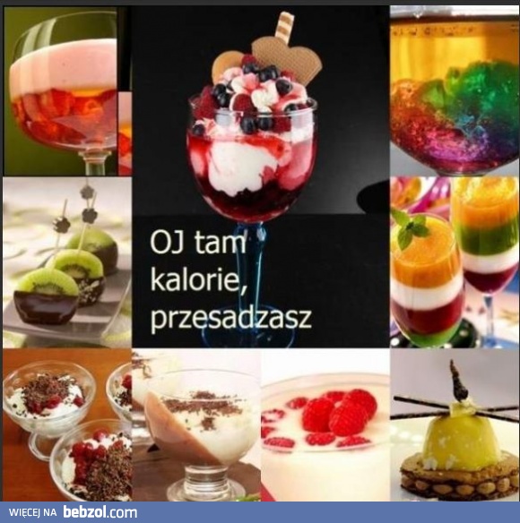 Oj tam, przesadzasz