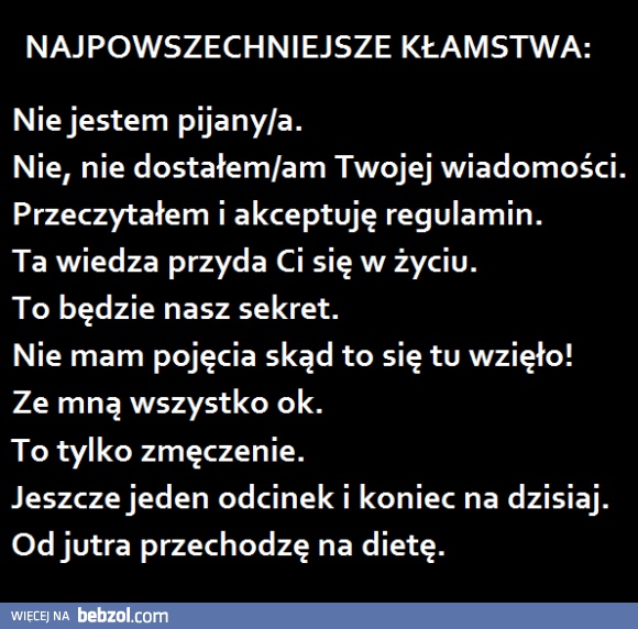 Najpowszechniejsze kłamstwa