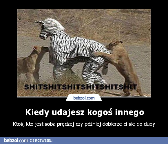 Kiedy udajesz kogoś innego