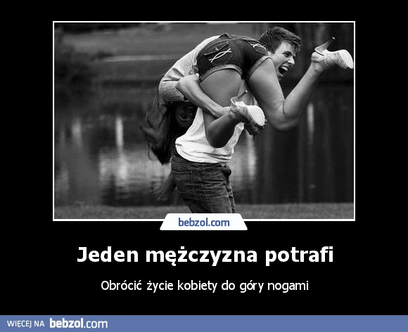 Jeden mężczyzna potrafi