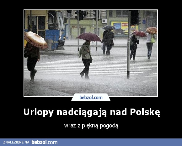 Urlopy nadciągają nad Polskę