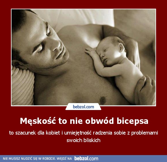 Męskość to nie obwód bicepsa