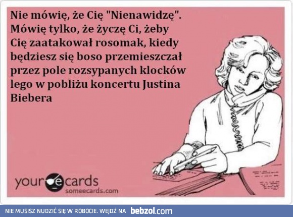 Nie mówię, że cię nienawidzę...