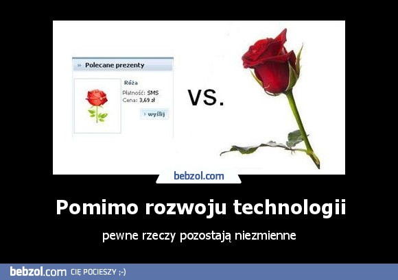 Pomimo rozwoju technologii