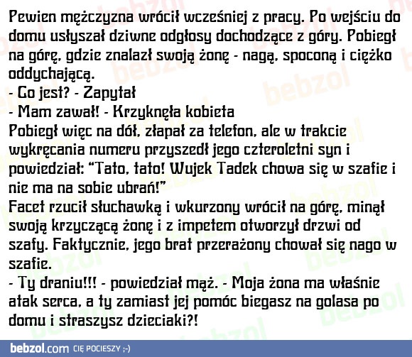 Mąż wrócił wcześniej z pracy...