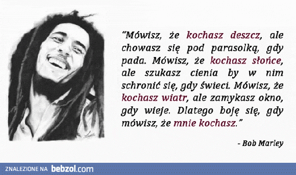 Mądre słowa Boba Marleya