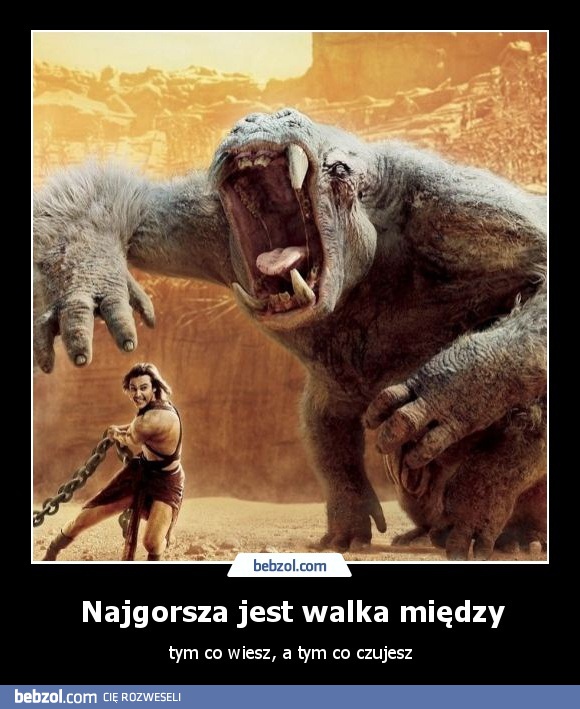 Najgorsza jest walka między