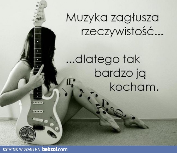Muzyka zagłusza rzeczywistość