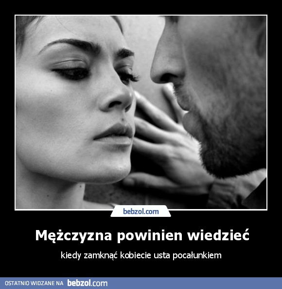 Mężczyzna powinien wiedzieć