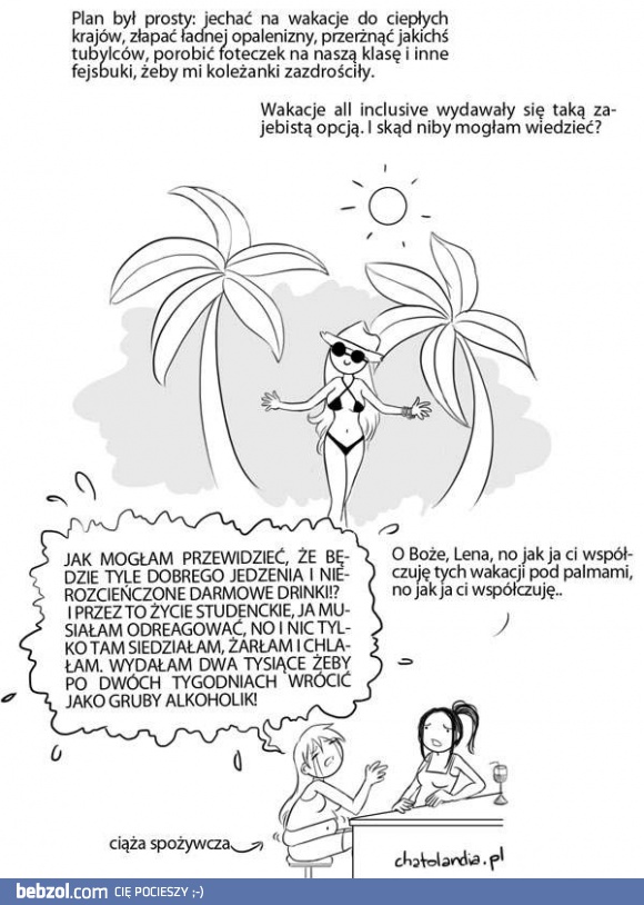 Współczuję takich wakacji...