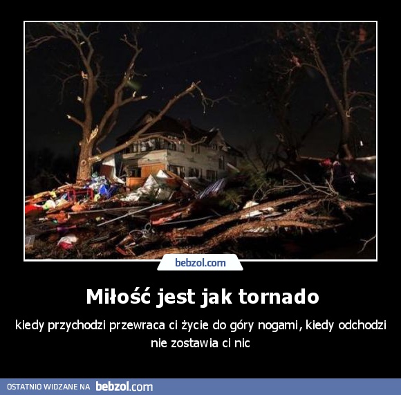 Miłość jest jak tornado