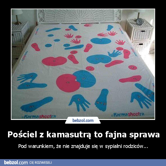 Pościel z kamasutrą to fajna sprawa
