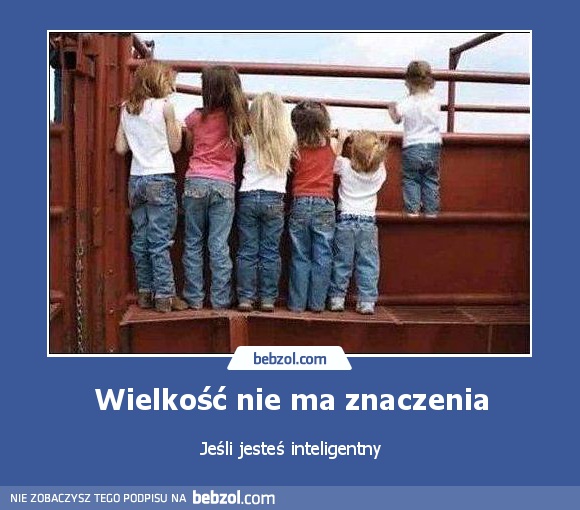 Wielkość nie ma znaczenia