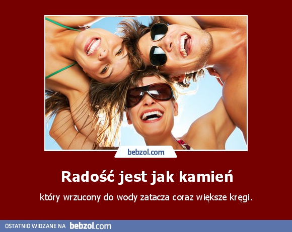 Radość jest jak kamień