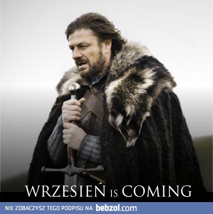 Wrzesień is coming