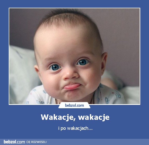 Wakacje, wakacje