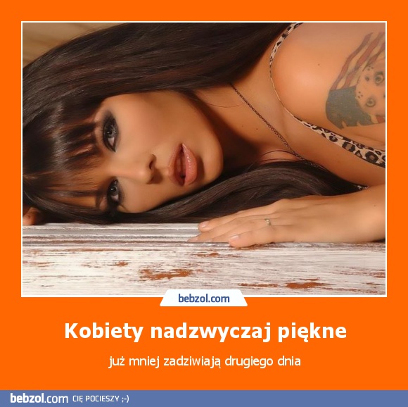 Kobiety nadzwyczaj piękne