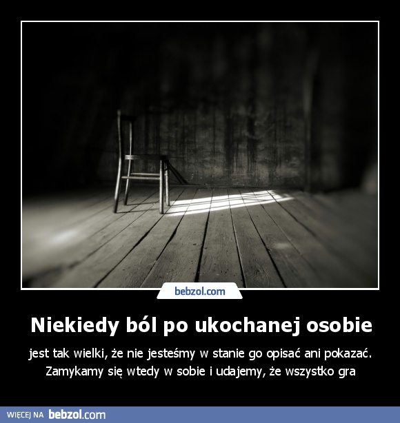 Niekiedy ból po ukochanej osobie