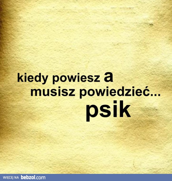 A psik !