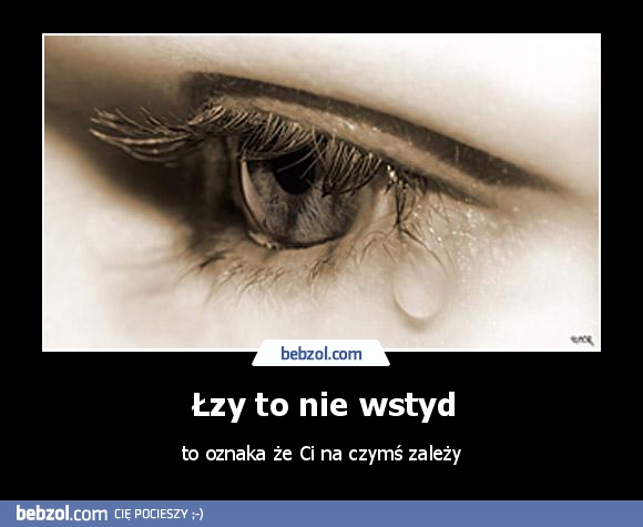 Łzy to nie wstyd