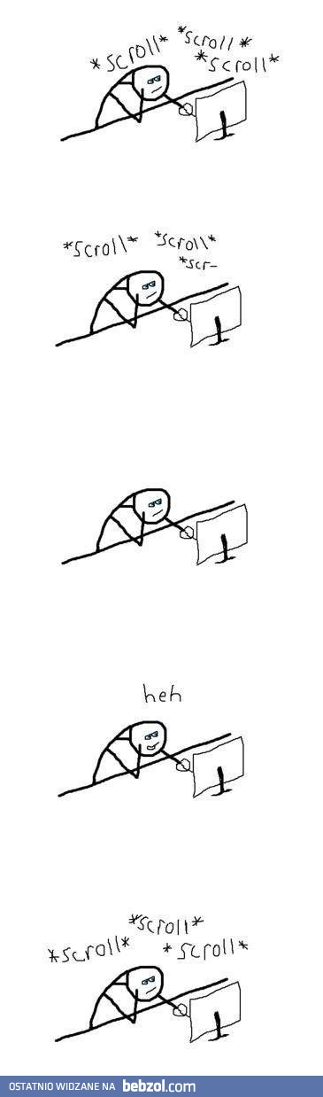 Scroll, scroll i tak cały wieczór? 